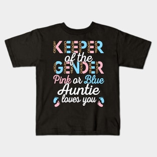 Keeper Of The Gender Auntie Loves You Baby Shower Aunt Kids T-Shirt